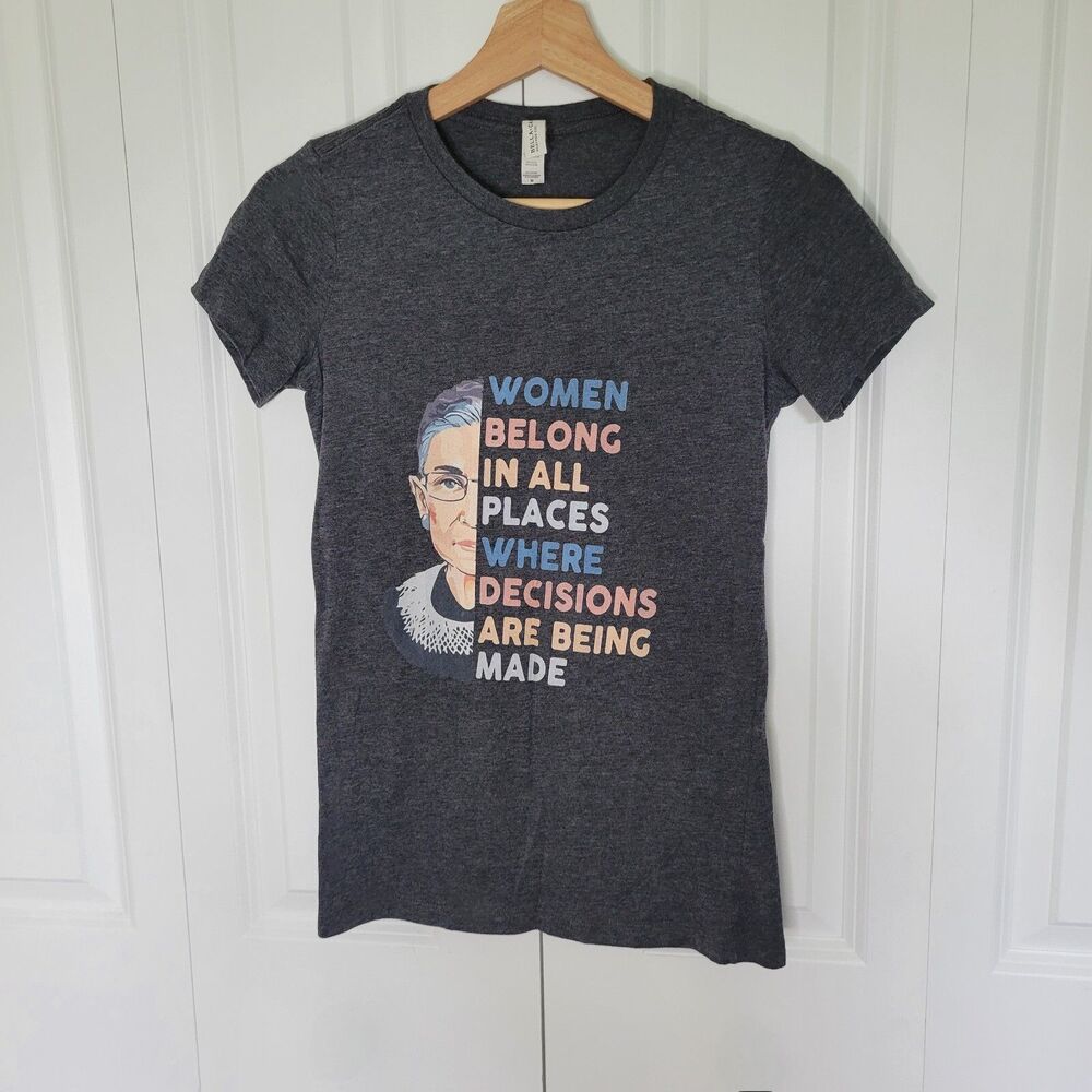 Bella Canvas Ruth Bader Ginsburg Women's T-Shirt Size Medium with Saying